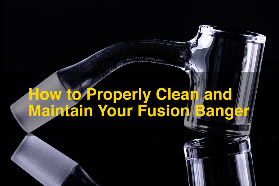 How to Properly Clean and Maintain Your Fusion Banger